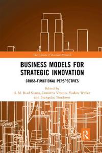 Business Models for Strategic Innovation