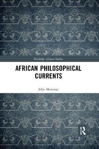 African Philosophical Currents