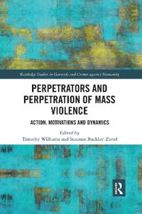 Bokomslag för "Perpetrators and Perpetration of Mass Violence"