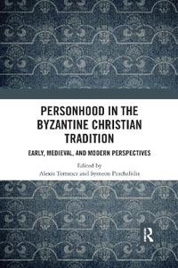Bokomslag for "Personhood in the Byzantine Christian Tradition"