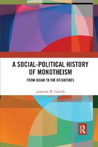 Bokomslag for "A Social-Political History of Monotheism"