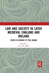 Law and Society in Later Medieval England and Ireland