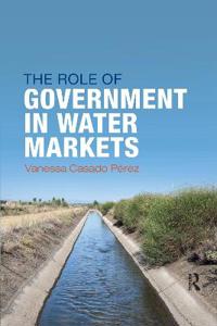 Bokomslag för "The Role of Government in Water Markets"