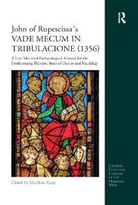 Kirjan kansi "John of Rupescissa´s VADE MECUM IN TRIBULACIONE (1356)"