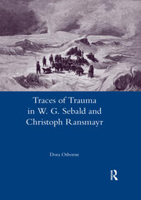 Bokomslag för "Traces of Trauma in W. G. Sebald and Christoph Ransmayr"