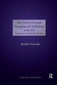 Bokomslag för "The Control of People Smuggling and Trafficking in the EU"