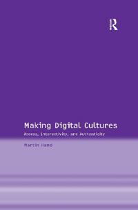 Making Digital Cultures
