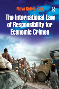 Bokomslag för "The International Law of Responsibility for Economic Crimes"