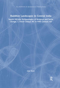 Bokomslag för "Buddhist Landscapes in Central India"