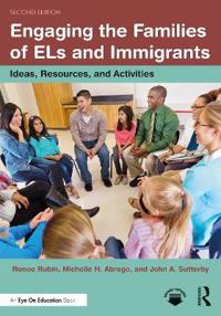 Kirjan kansi "Engaging the Families of ELs and Immigrants"