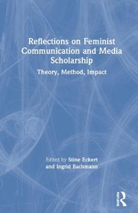 Bokomslag för "Reflections on Feminist Communication and Media Scholarship"