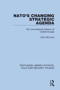 Bokomslag för "NATO's Changing Strategic Agenda"