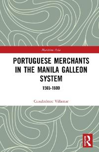 Portuguese Merchants in the Manila Galleon System