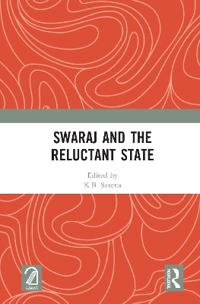 Swaraj and the Reluctant State
