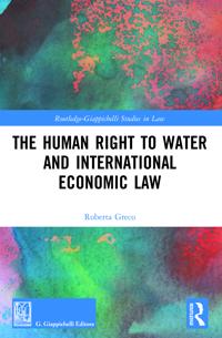 The Human Right to Water and International Economic Law