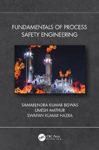 Bokomslag för "Fundamentals of Process Safety Engineering"