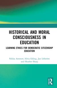 Bokomslag för "Historical and Moral Consciousness in Education"