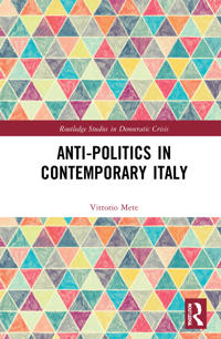 Bokomslag för "Anti-politics in Contemporary Italy"