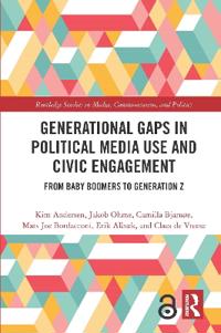 Kirjan kansi "Generational Gaps in Political Media Use and Civic Engagement"