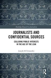 Bokomslag för "Journalists and Confidential Sources"