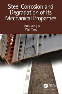 Bokomslag för "Steel Corrosion and Degradation of its Mechanical Properties"