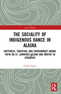 Bokomslag för "The Sociality of Indigenous Dance in Alaska"