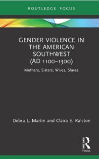 Kirjan kansi "Gender Violence in the American Southwest (AD 1100-1300)"