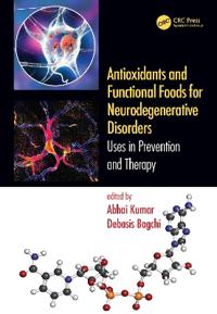 Bokomslag för "Antioxidants and Functional Foods for Neurodegenerative Disorders"