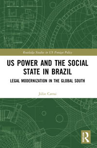 Kirjan kansi "U.S. Power and the Social State in Brazil"