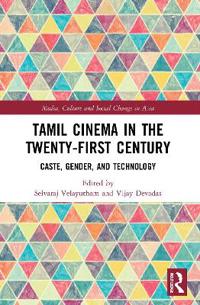 Bokomslag för "Tamil Cinema in the Twenty-First Century"
