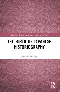 The Birth of Japanese Historiography