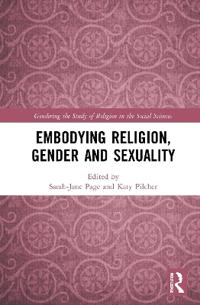 Bokomslag för "Embodying Religion, Gender and Sexuality"