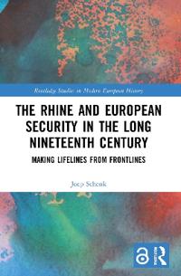 The Rhine and European Security in the Long Nineteenth Century