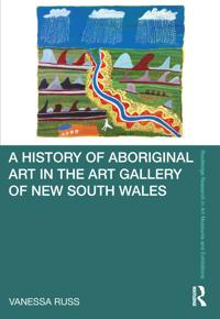 Bokomslag för "A History of Aboriginal Art in the Art Gallery of New South Wales"