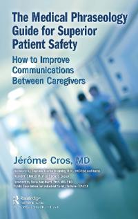 Bokomslag för "The Medical Phraseology Guide for Superior Patient Safety"