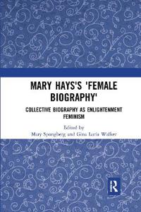 Bokomslag för "Mary Hays's 'Female Biography'"