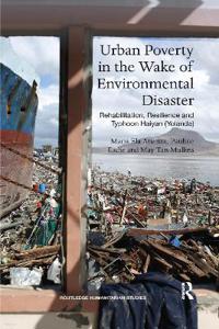 Bokomslag för "Urban Poverty in the Wake of Environmental Disaster"