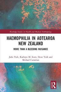 Bokomslag för "Haemophilia in Aotearoa New Zealand"