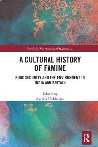 A Cultural History of Famine