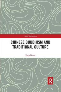 Bokomslag för "Chinese Buddhism and Traditional Culture"