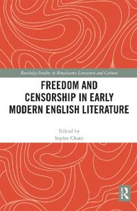 Kirjan kansi "Freedom and Censorship in Early Modern English Literature"