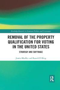 Removal of the Property Qualification for Voting in the United States