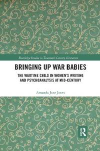 Bringing Up War-Babies