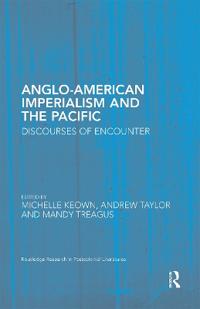 Bokomslag för "Anglo-American Imperialism and the Pacific"