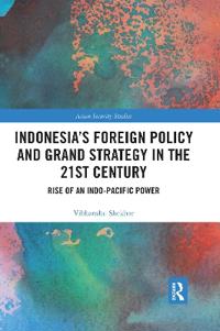 Kirjan kansi "Indonesia’s Foreign Policy and Grand Strategy in the 21st Century"