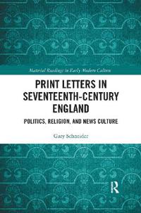 Print Letters in Seventeenth-Century England