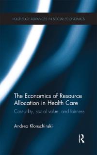 Bokomslag för "The Economics of Resource Allocation in Health Care"