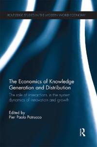 Bokomslag for "The Economics of Knowledge Generation and Distribution"