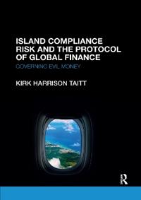 Island Compliance Risk and the Protocol of Global Finance