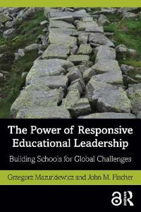 Bokomslag för "The Power of Responsive Educational Leadership"